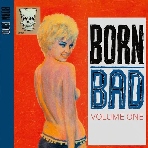 BORN BAD VOLUME ONE