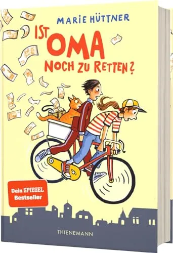 Ist Oma noch zu retten?: Freundschaftsgeschichte für Kinder ab 10 - Abenteuer für Kinder: Spannende Freundschaftsgeschichte, die die Fantasie anregt und wichtige Werte vermittelt.