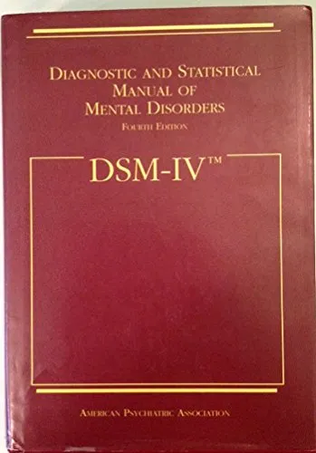 Dsm IV: Diagnostic and Statistical Manual of Mental Disorders