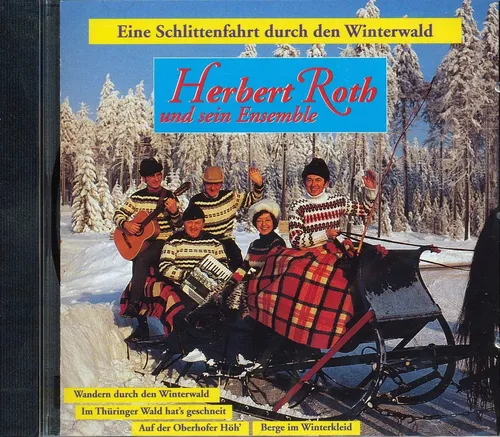 CD - Herbert Roth und Ensemble/ Eine Schlittenfahrt durch den Winterwald/ 226256