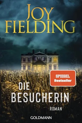 Die Besucherin: Roman