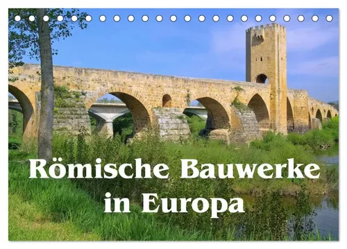 LianeM LianeM | Römische Bauwerke in Europa (Tischkalender 2026 DIN A5 quer),...