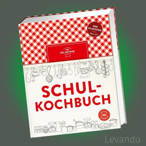 SCHULKOCHBUCH | Dr. Oetker - Klassiker - Das meistverkaufte Kochbuch der Welt
