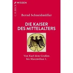 Die Kaiser des Mittelalters von Beck