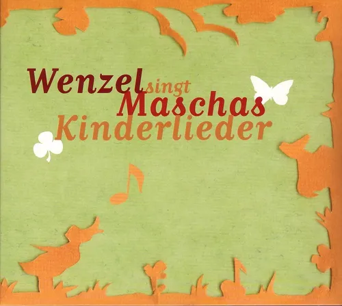 Wenzel / Maschas Kinderlieder