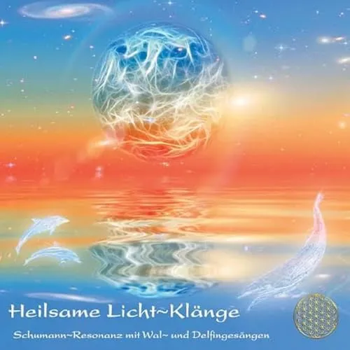 HEILSAME LICHTKLÄNGE, Audio-CD - Hörbücher mit Schumann-Resonanz, kombiniert mit beruhigenden Wal- und Delfingesängen für entspannende Meditation und Wohlbefinden.