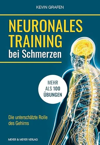 Neuronales Training bei Schmerzen: Die unterschätzte Rolle des Gehirns - Medizin - Entdecken Sie die innovative Methode des neuronalen Trainings zur Schmerzlinderung und erfahren Sie, wie das Gehirn Schmerzen beeinflusst.