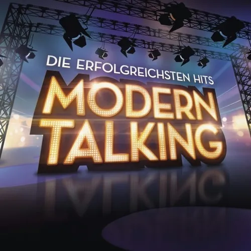 Modern Talking / Die erfolgreichsten Hits (Remastered)
