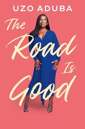 The Road is Good: The inspiring memoir from the star of The Residence and Orange Is The New Black