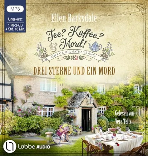 Tee? Kaffee? Mord! - Drei Sterne und ein Mord: Teil 23. (Nathalie Ames ermittelt, Band 23)