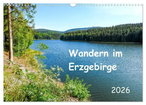 Carmen Vogel | Wandern im Erzgebirge - Wandkalender 2026 - Kalender mit 14 Seiten, zeigt beeindruckende Landschaften des Erzgebirges und bringt die Natur direkt in Ihr Zuhause. Ideal für Naturliebhaber und Wanderfreunde!