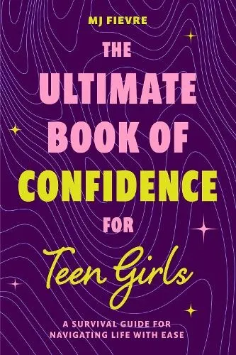 M. J. Fievre The Ultimate Book of Confidence for Teen  (Taschenbuch) (US IMPORT)