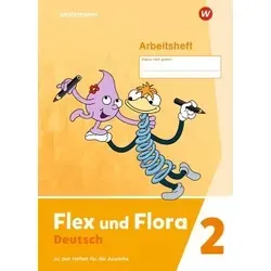 Flex und Flora 2. Arbeitsheft 2: zur Ausleihe-Version