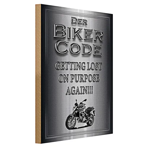 Holzschild Motorrad 40x30cm Biker Code getting lost on