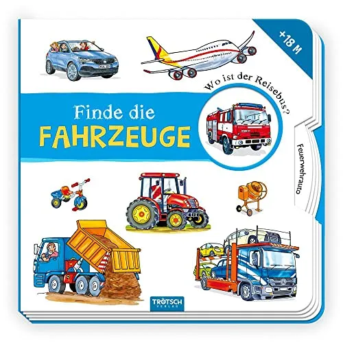 Trötsch Pappbilderbuch Finde die Fahrzeuge: Entdeckerbuch Beschäftigungsbuch Spielbuch