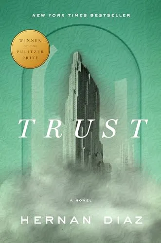 Trust (Pulitzer Prize Winner) - Historischer Roman über Vertrauen und Verrat, der mit dem Pulitzer Preis ausgezeichnet wurde und tief in die menschliche Psyche eintaucht.