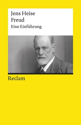 Freud Eine Einführung – Heise, Jens – Logik und Ethik