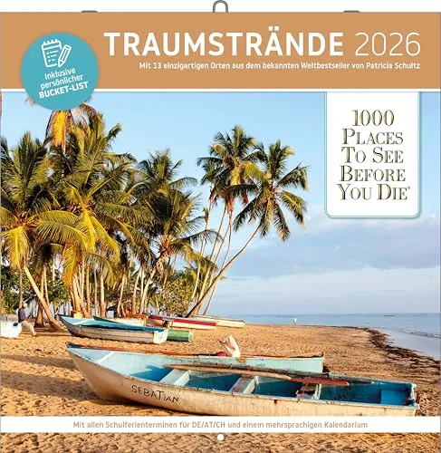 Places to See Before You Die – Traumstrände 2026 | Broschürenkalender Bildwandkalender 30×30 cm | Paradiesische Strände & Reiseträume für Fernweh & Fotoliebhaber 1000