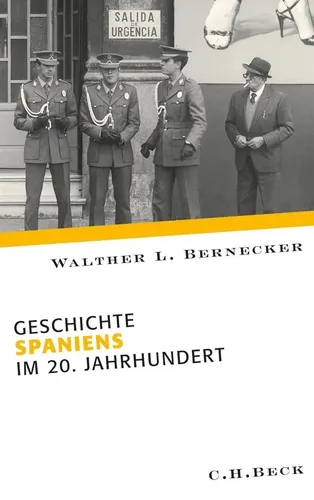Geschichte Spaniens im 20. Jahrhundert von Beck