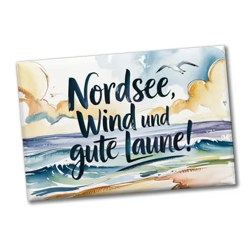 Wind und Gute Laune Nordsee Souvenir Souvenir Magnet Lustiger Souvenir Magnet für Nordsee-Fans