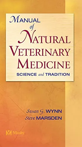 Manual of Natural Veterinary Medicine: Science and Tradition - Tiermedizin und ganzheitliche Ansätze vereint, bietet umfassende Informationen über natürliche Heilmethoden für Tiere.