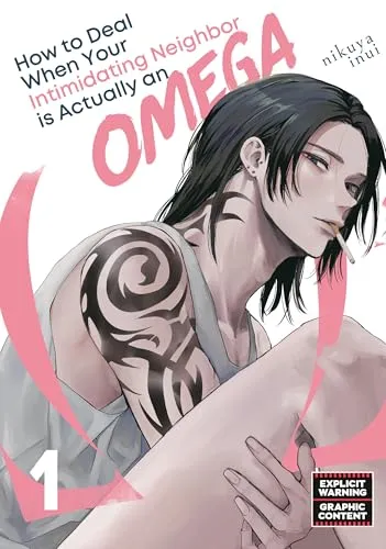 How to Deal When Your Intimidating Neighbor is Actually an Omega 1