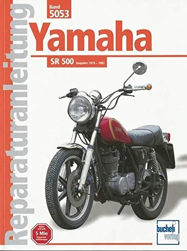 Reparaturanleitung Yamaha SR 500, Bd. 5053 - Scheiben & Windabweiser, umfassende Anleitung zur Wartung und Reparatur der Yamaha SR 500 für langfristige Fahrfreude.
