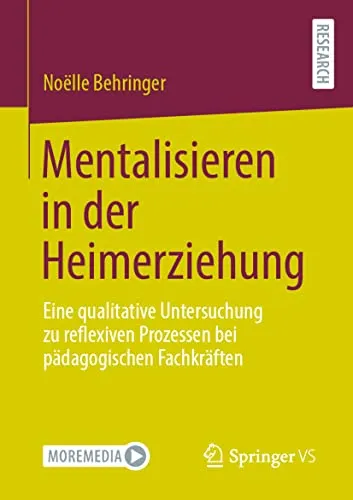 Produktbild Mentalisieren in der Heimerziehung: Reflexive Prozesse bei Fachkräften