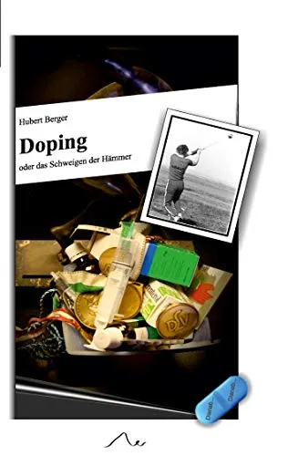 Doping: oder das Schweigen der Hämmer