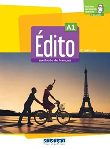Édito A1, 2e édition: Lehrbuch für Französischlerner - Lehrbuch für Französisch, ideal für Anfänger mit klar strukturiertem Lernansatz und interaktiven Übungen.