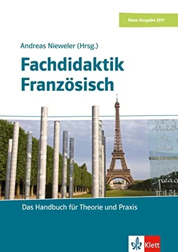 Fachdidaktik Französisch: Didaktische Unterrichtshandreichung - Fachbücher für Lehrer, bietet praxisnahe Methoden und Ansätze für den Französischunterricht, ideal zur Verbesserung der Lehrkompetenz.