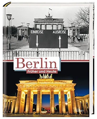 Berlin früher und heute