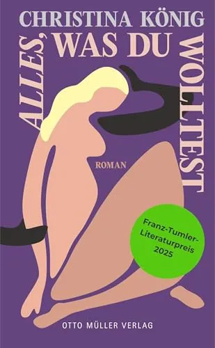 Alles, was du wolltest - packende Unterhaltungsliteratur - Fesselnder Roman, der tiefgreifende Emotionen weckt und zum Nachdenken anregt.
