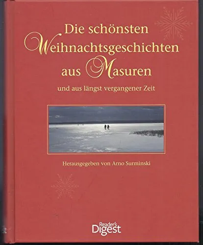 Produktbild Die schönsten Weihnachtsgeschichten aus Masuren: Und aus längst vergangener Zeit