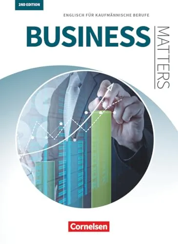Matters Wirtschaft - Englisch für kaufmännische Ausbildungsberufe - Industrie, umfassendes Lehrbuch für kaufmännische Berufe, ideal für A2-B2 Lernende, um Geschäftsenglisch effektiv zu erlernen.