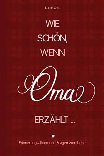 Wie schön, wenn Oma erzählt