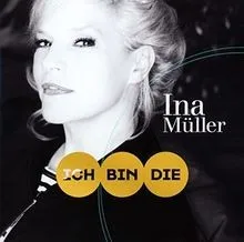 Ich bin die [Standard Version] von Müller,Ina | CD | Zustand neu