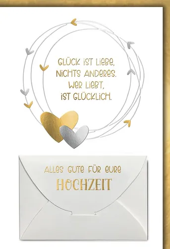 Hochzeit – Geldkarte - Glückwunschkarte im Format 11,5 x 17 cm - Glück ist Liebe