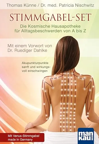 Stimmgabel-Set für Alltagsbeschwerden - Naturmedizin & Alternative Heilmethoden: Effektive Anwendung zur sanften Behandlung von Akupunkturpunkten mit Vorwort von Dr. Ruediger Dahlke.