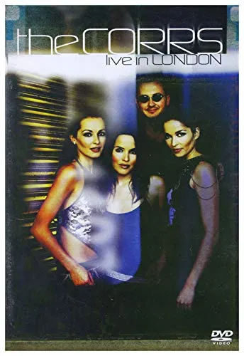 The Corrs - Live In London