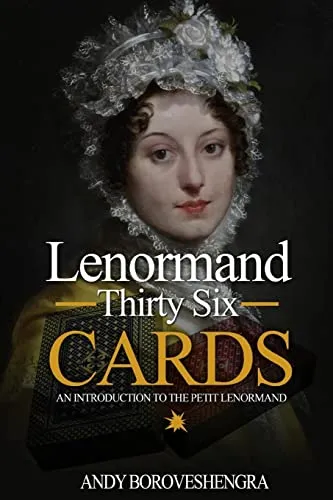 Lenormand Thirty Six Cards: An Introduction to the Petit Lenormand