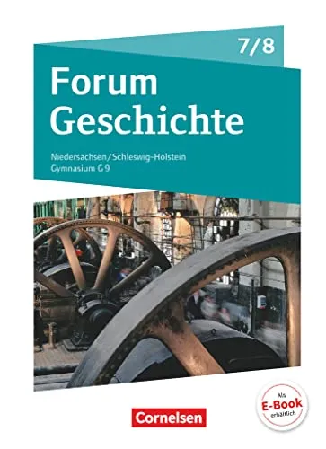 Forum Geschichte - Neue Ausgabe - Gymnasium Niedersachsen - Lehrbuch für Geschichte Europas, ideal für das 7./8. Schuljahr, behandelt den Zeitraum vom Dreißigjährigen Krieg bis zum Ersten Weltkrieg.