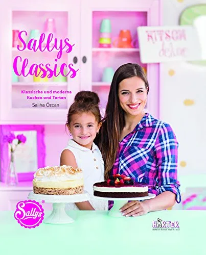 Produktbild Sallys Classics: Klassische und moderne Kuchen und Torten
