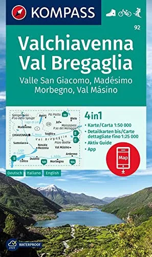 KOMPASS Wanderkarte 92 Chiavenna/Val Bregaglia 1:50.000: 4in1 Wanderkarte mit Aktiv Guide und Detailkarten inklusive Karte zur offline Verwendung in der KOMPASS-App. Fahrradfahren. Skitouren.