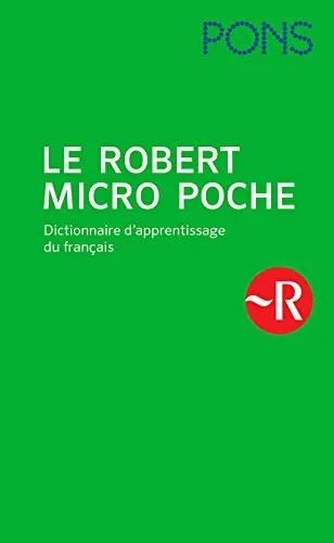 PONS Le Robert Micro Poche (HC): Dictionnaire d’apprentissage du français - Deutsche Wörterbücher, ideal für Französischlernende mit umfassenden Erklärungen und praktischen Beispielen.