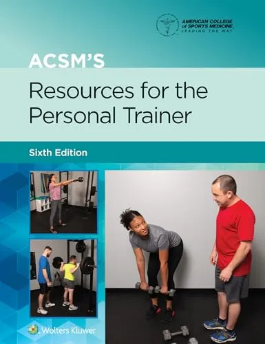 ACSM's Resources for the Personal Trainer (Lippincott Connect-ACSM)