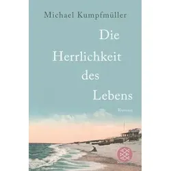 Produktbild Die Herrlichkeit des Lebens: Roman