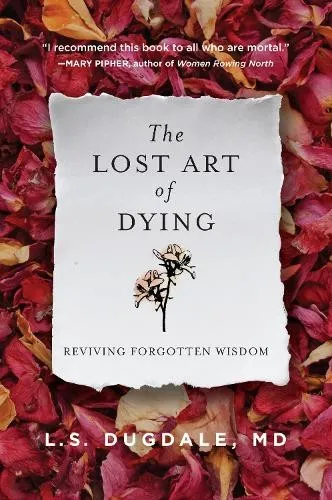 L.S. Dugdale The Lost Art of Dying (Taschenbuch)