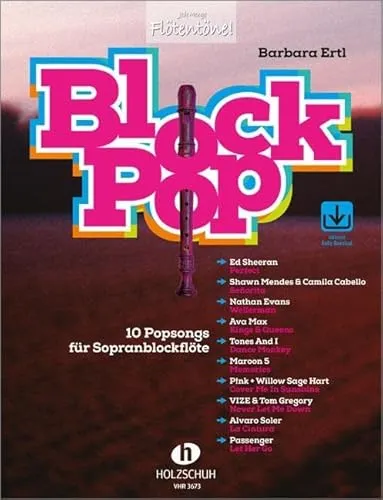 BlockPop Sopranblockflöte: 10 Popsongs für Sopranblockflöte