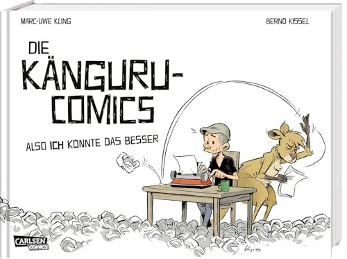 Die Känguru-Comics 1: Also ICH könnte das besser - Humoristische Comics mit dem vorlauten Beuteltier, inklusive exklusivem Bonusmaterial für Känguru-Fans